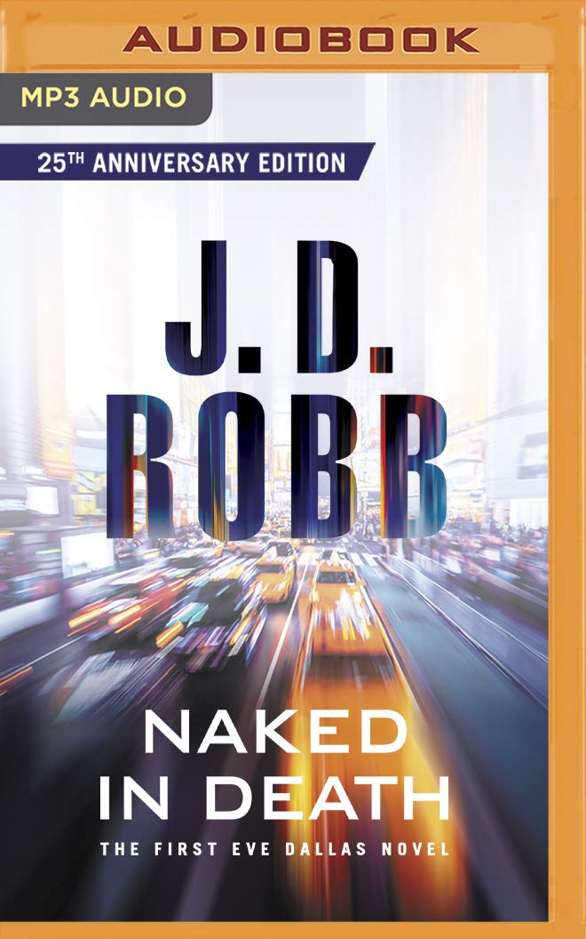 Naked in Death (In Death Series) Contemporary literature