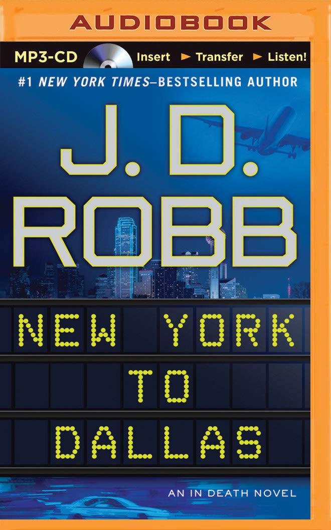 New York to Dallas (In Death, Band 33) Contemporary literature