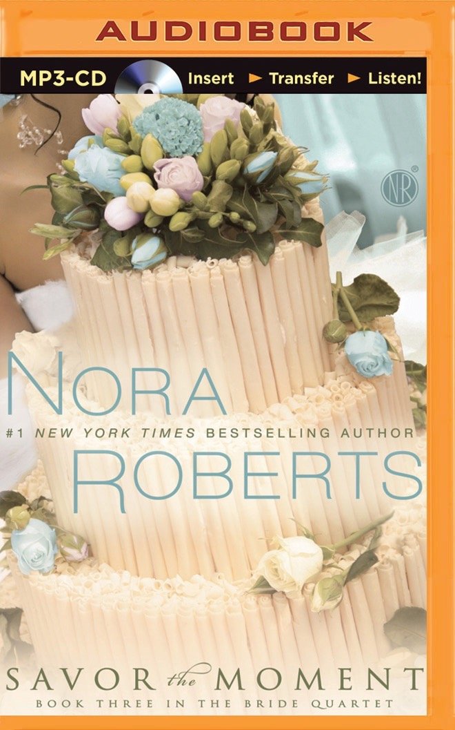 Savor the Moment (Bride Quartet, Band 3) Contemporary literature