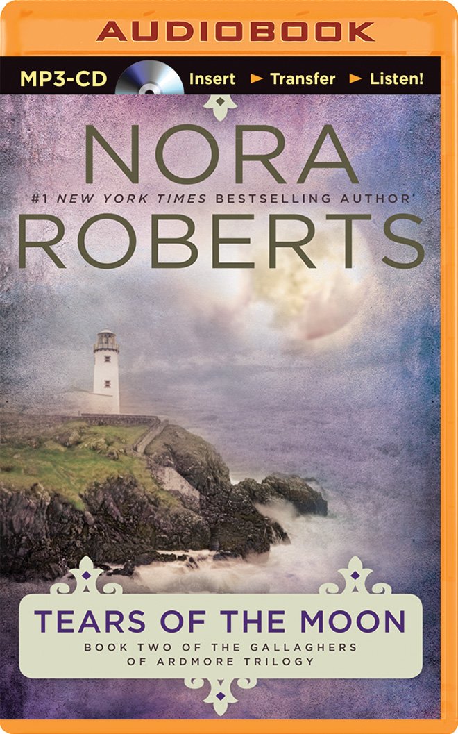 Tears of the Moon (Gallaghers of Ardmore Trilogy, Band 2) Contemporary Romance