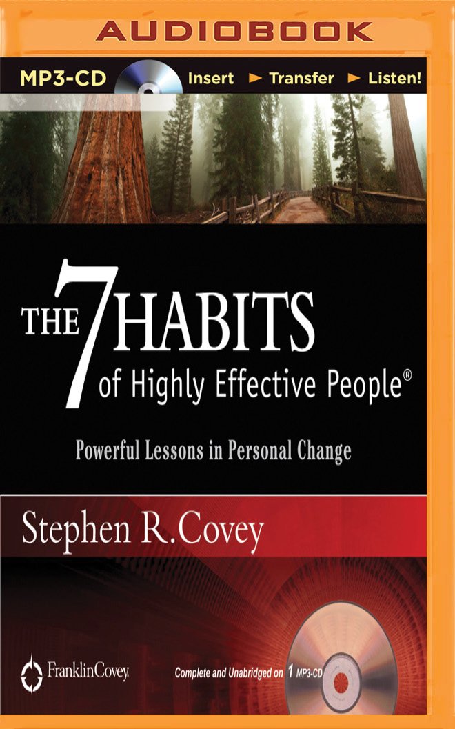 The 7 Habits of Highly Effective People: Powerful Lessons in Personal Change Business, Finance & Career