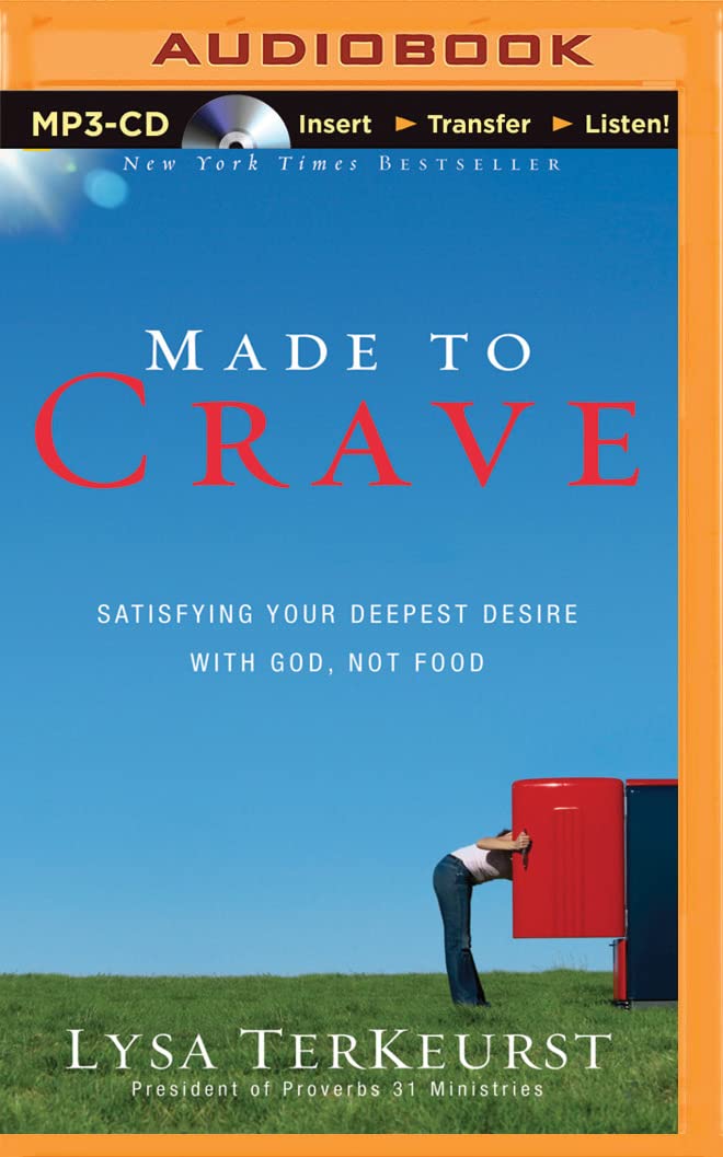 Made to Crave: Satisfying Your Deepest Desire with God, Not Food Social Sciences