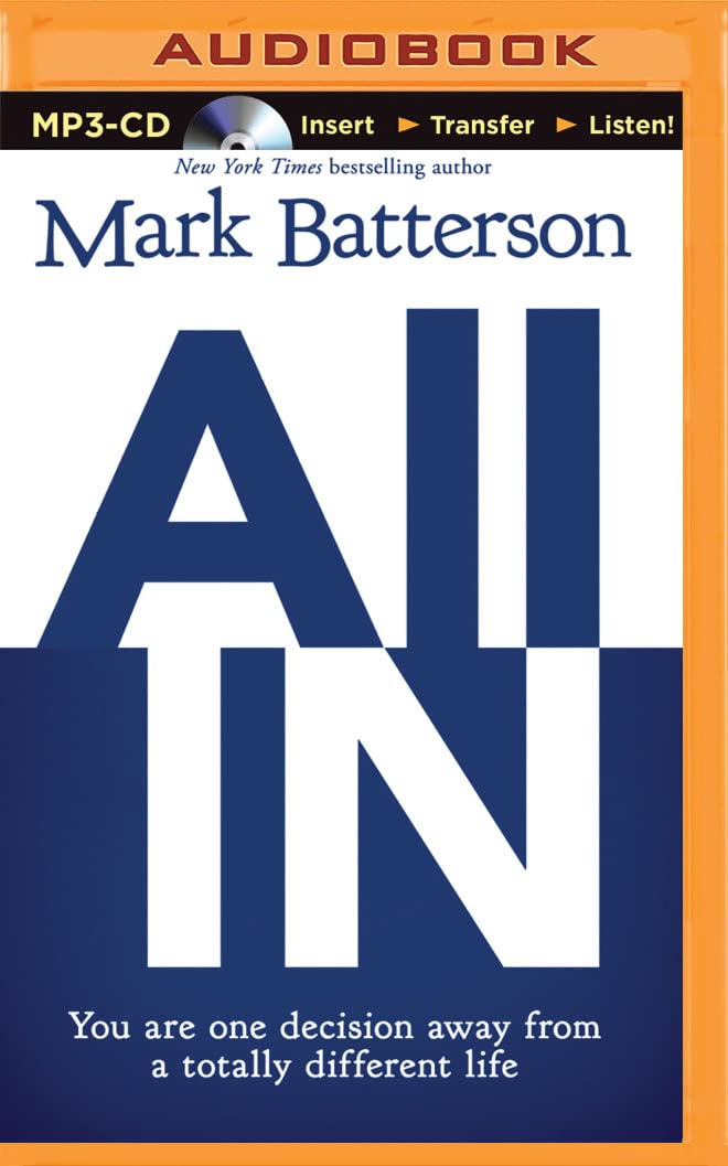 All in: You Are One Decision Away from a Totally Different Life Social Sciences