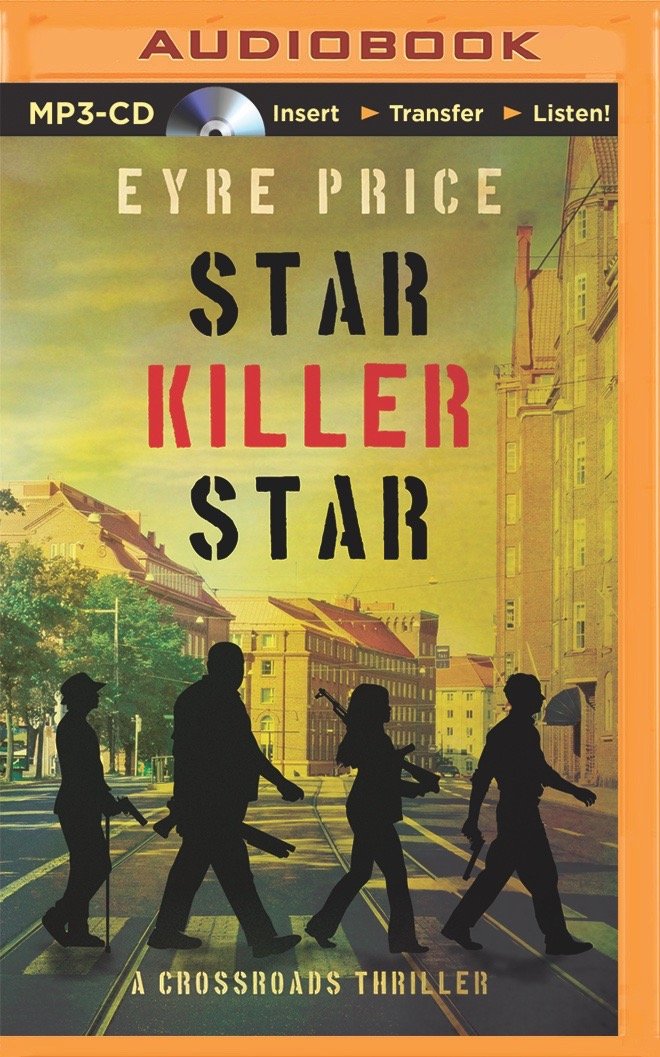 Star Killer Star (Crossroads Thriller) Action & Adventure