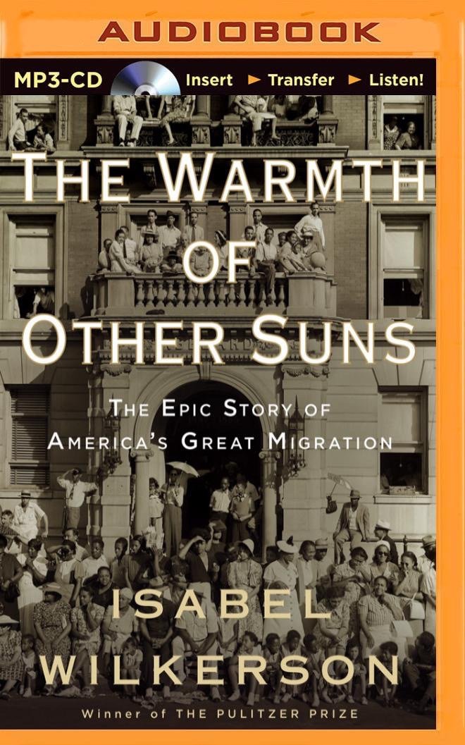 The Warmth of Other Suns: The Epic Story of America's Great Migration Books