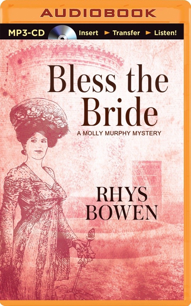 Bless the Bride (Molly Murphy Mystery, Band 10) Historical Fiction