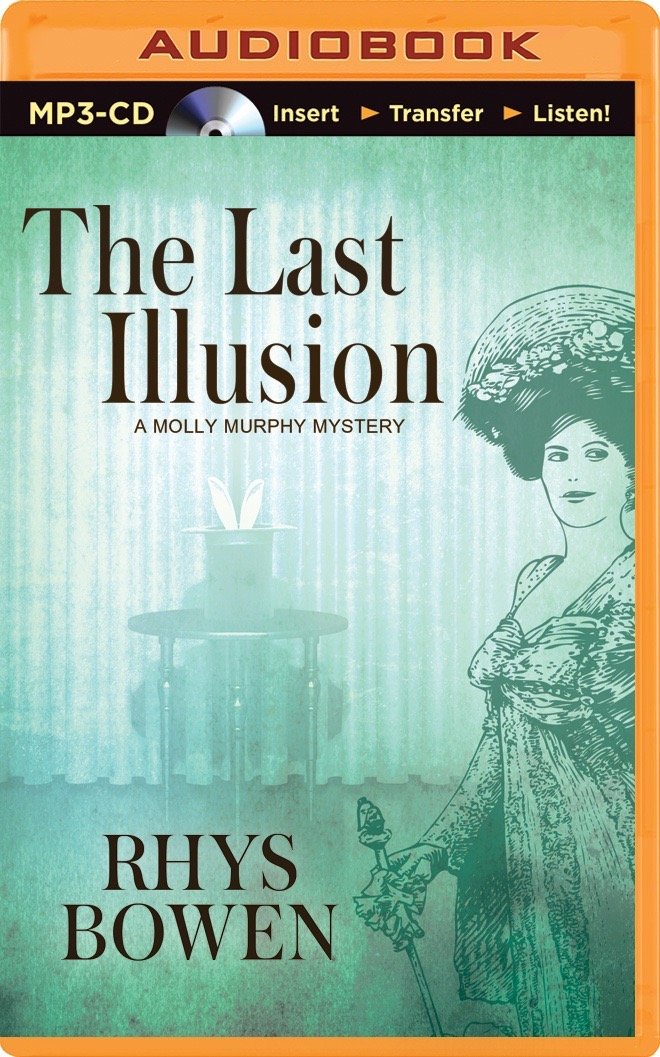 The Last Illusion (Molly Murphy Mysteries) Historical Fiction