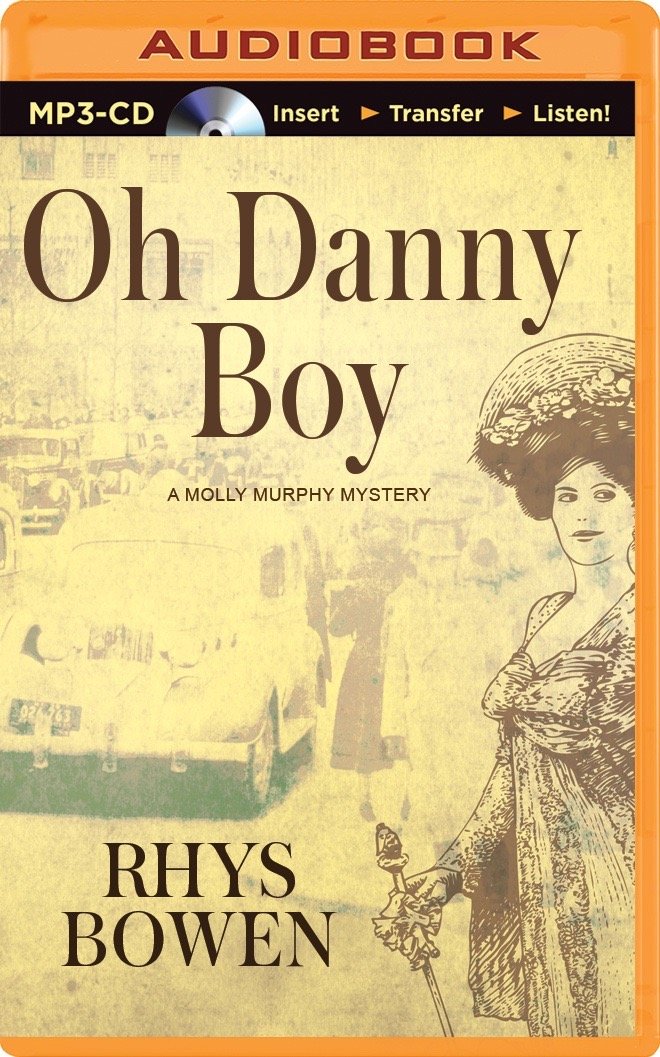 Oh Danny Boy (Molly Murphy Mystery, Band 5) Historical Fiction