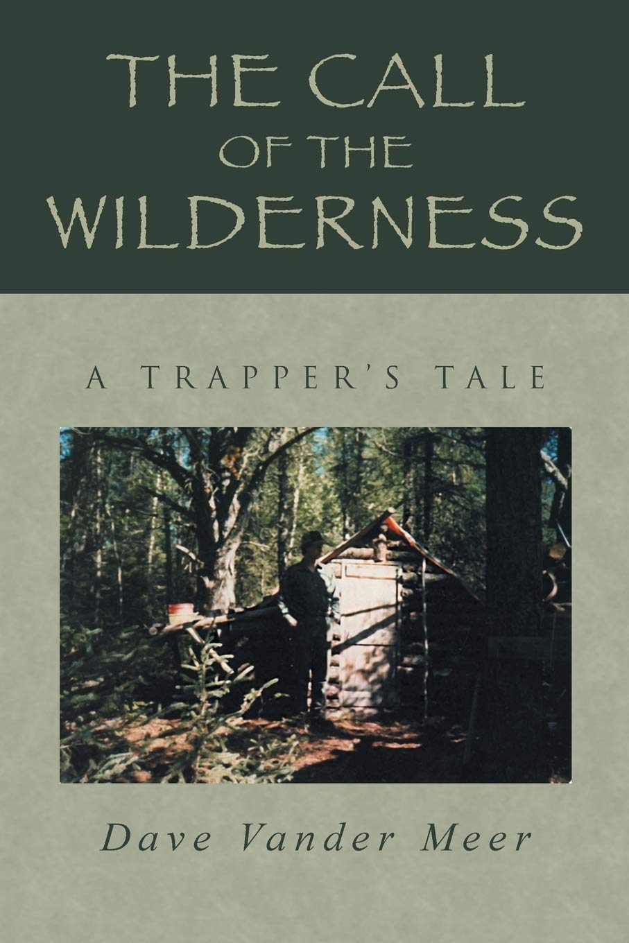 The Call of the Wilderness Politics & Society