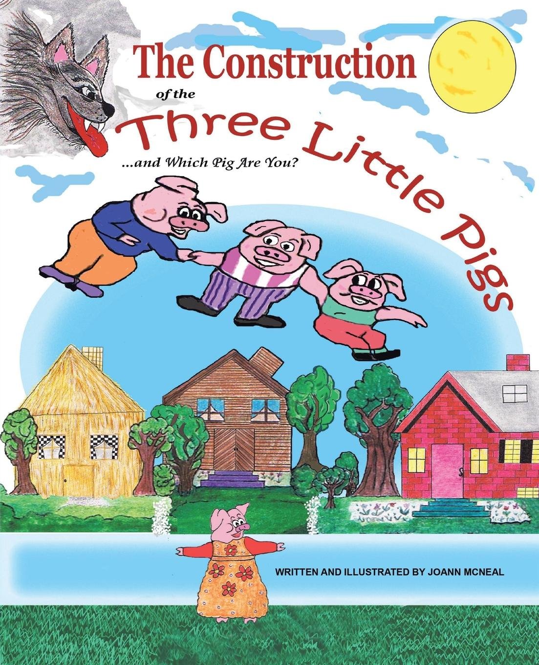 The Construction of the Three Little Pigs and Which Pig Are You? Social Sciences