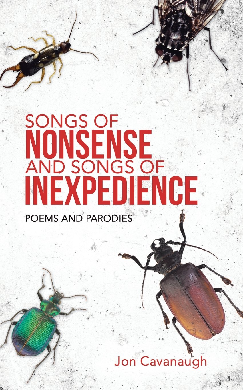 Songs of Nonsense and Songs of Inexpedience: Poems and Parodies Poetry