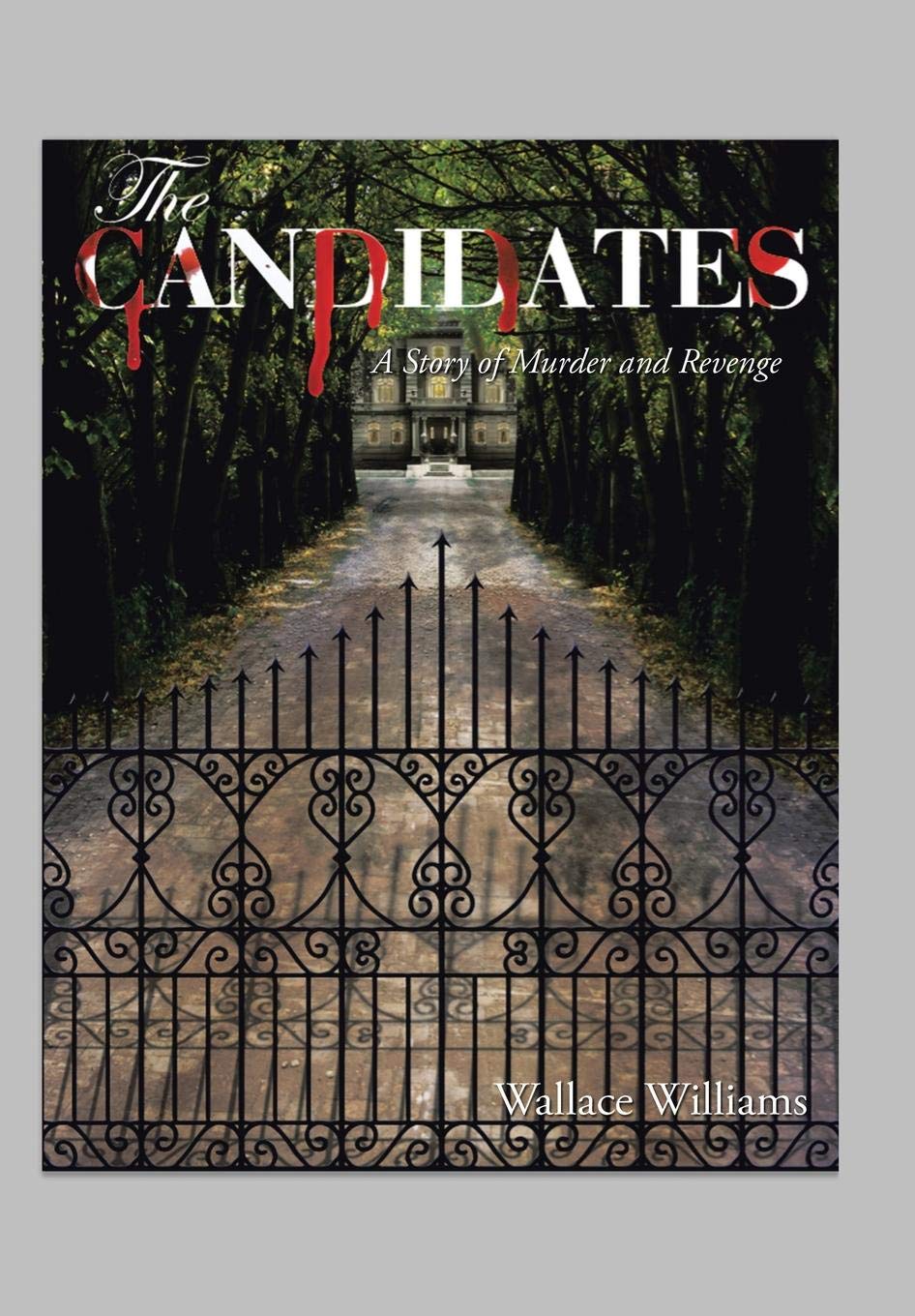 The Candidates: A Story of Murder and Revenge Detective & CSI