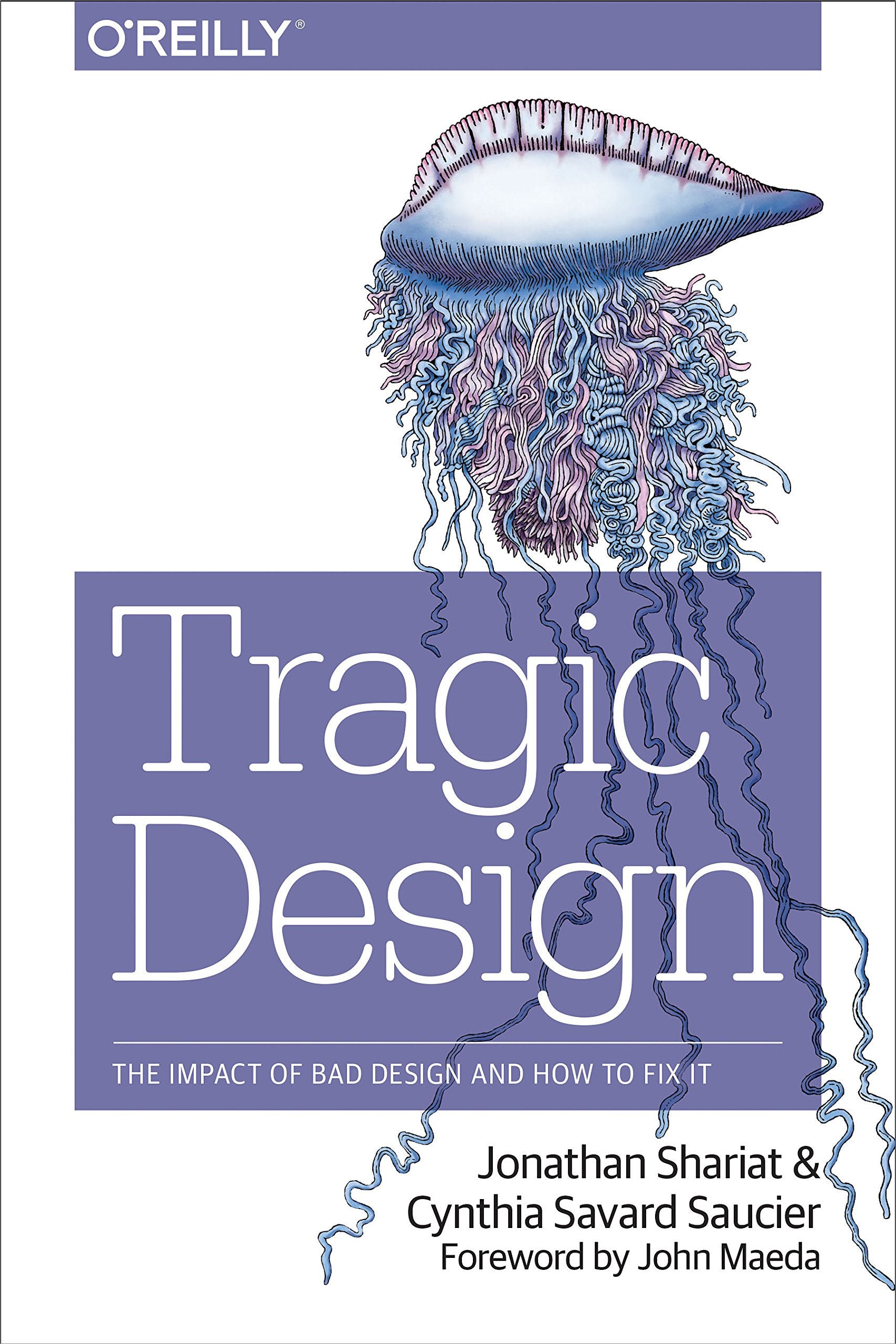 Tragic Design: The Impact of Bad Product Design and How to Fix It Computer Science