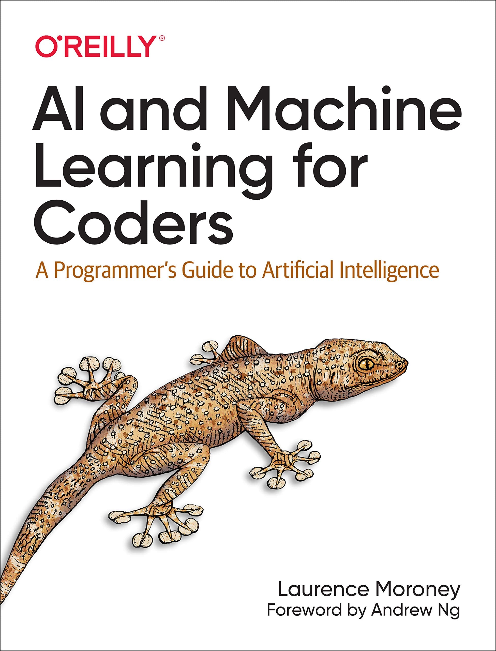 AI and Machine Learning for Coders: A Programmer's Guide to Artificial Intelligence Computer Science