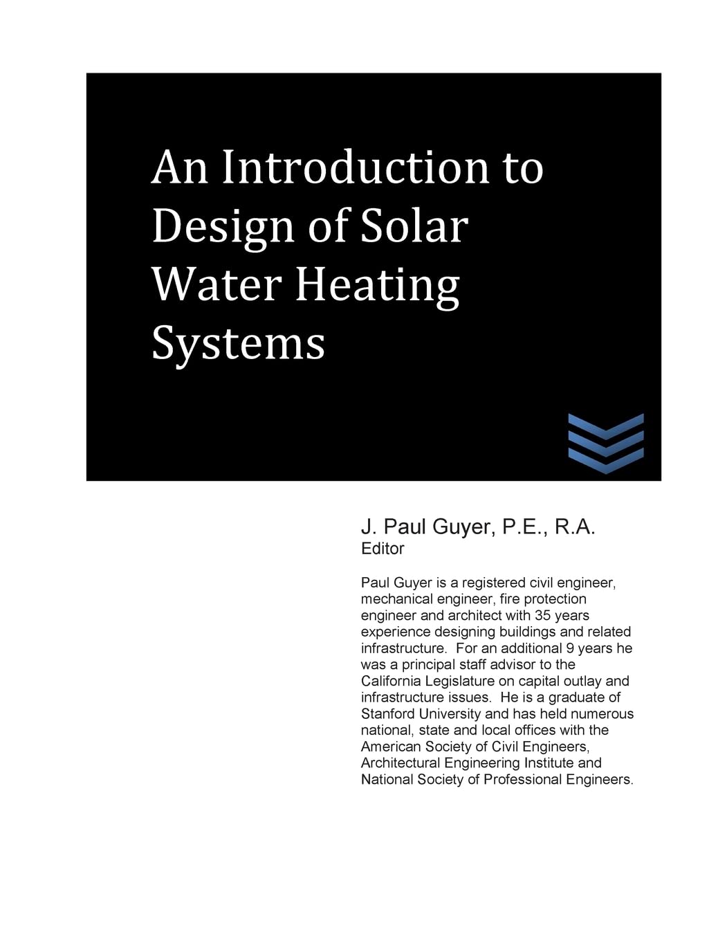 An Introduction to Design of Solar Water Heating Systems (Solar Energy Systems Engineering, Band 9) Business & Technology