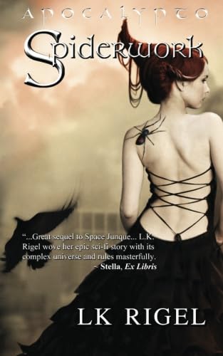 Spiderwork (Apocalypto, Band 2) Dystopia & Post-Apocalypse Books