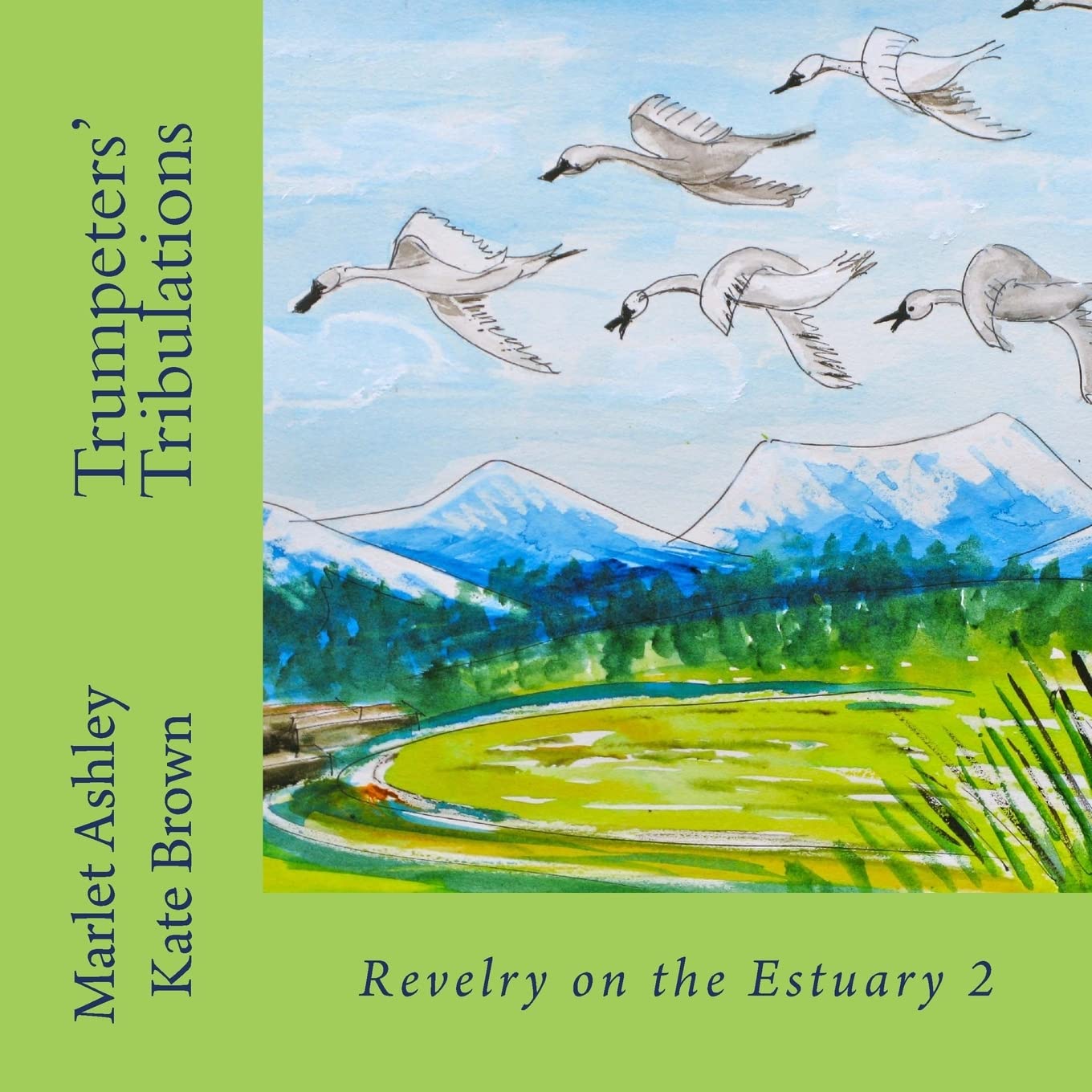Trumpeters' Tribulations: Bad old days (Revelry on the Estuary, Band 2) Novels & Short Stories