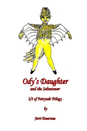 Ody's daughter and the solvetower Fairy Tales & Legends