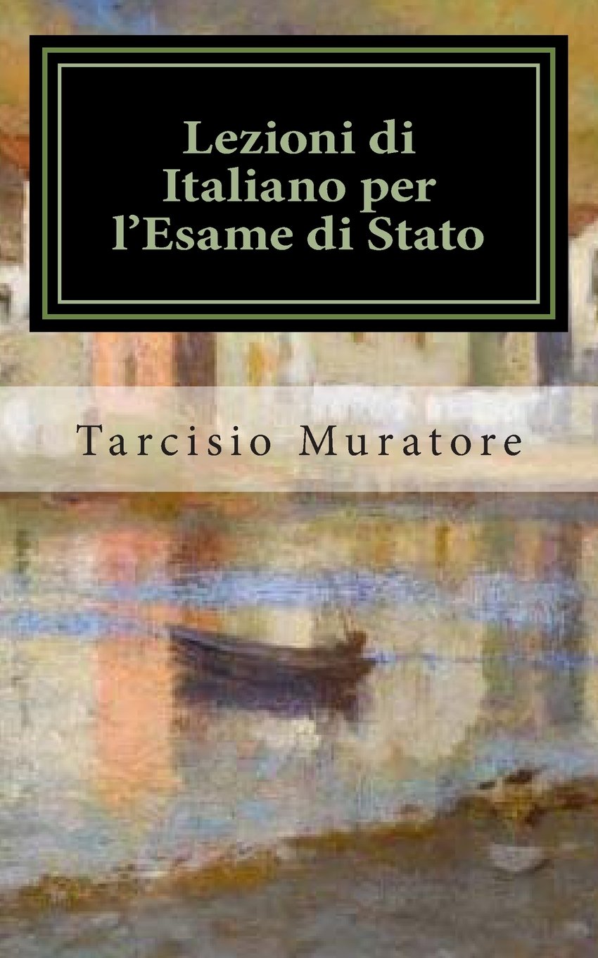 Lezioni di Italiano per l'Esame di Stato: Da Foscolo a Verga (Letteratura, Band 1) International