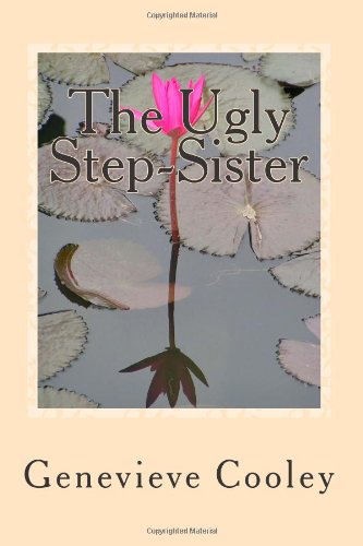The Ugly Step-Sister: a witch, a prince and a curse Romantic Fantasy