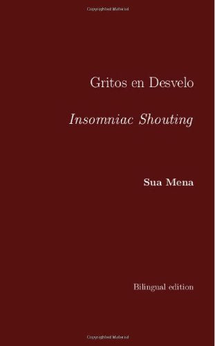 Gritos en Desvelo - Insomniac Shouting Poetry