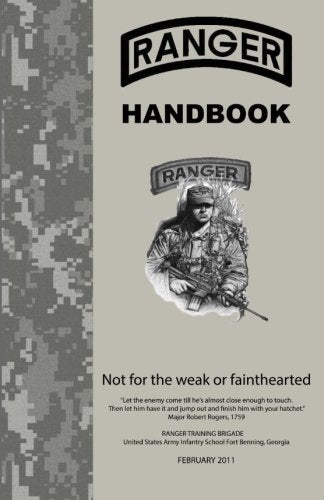 Ranger Handbook: Not For The Weak or Fainthearted Reference Books