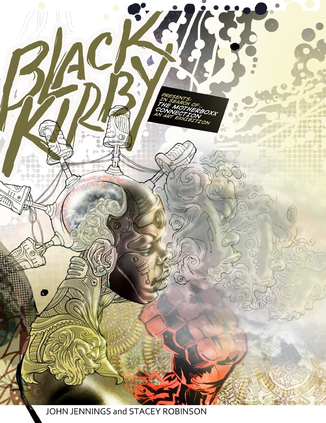 Black Kirby: In Search of The MotherBoxx Connection art exhibition catalog Film, Art & Culture