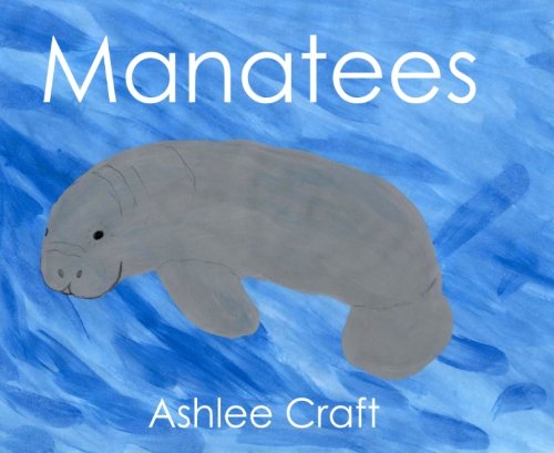 Manatees (Wonderful Wildlife, Band 1) Novels & Short Stories