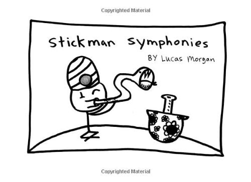 Stickman Symphonies: A book of comics written by a 12-year old Manga