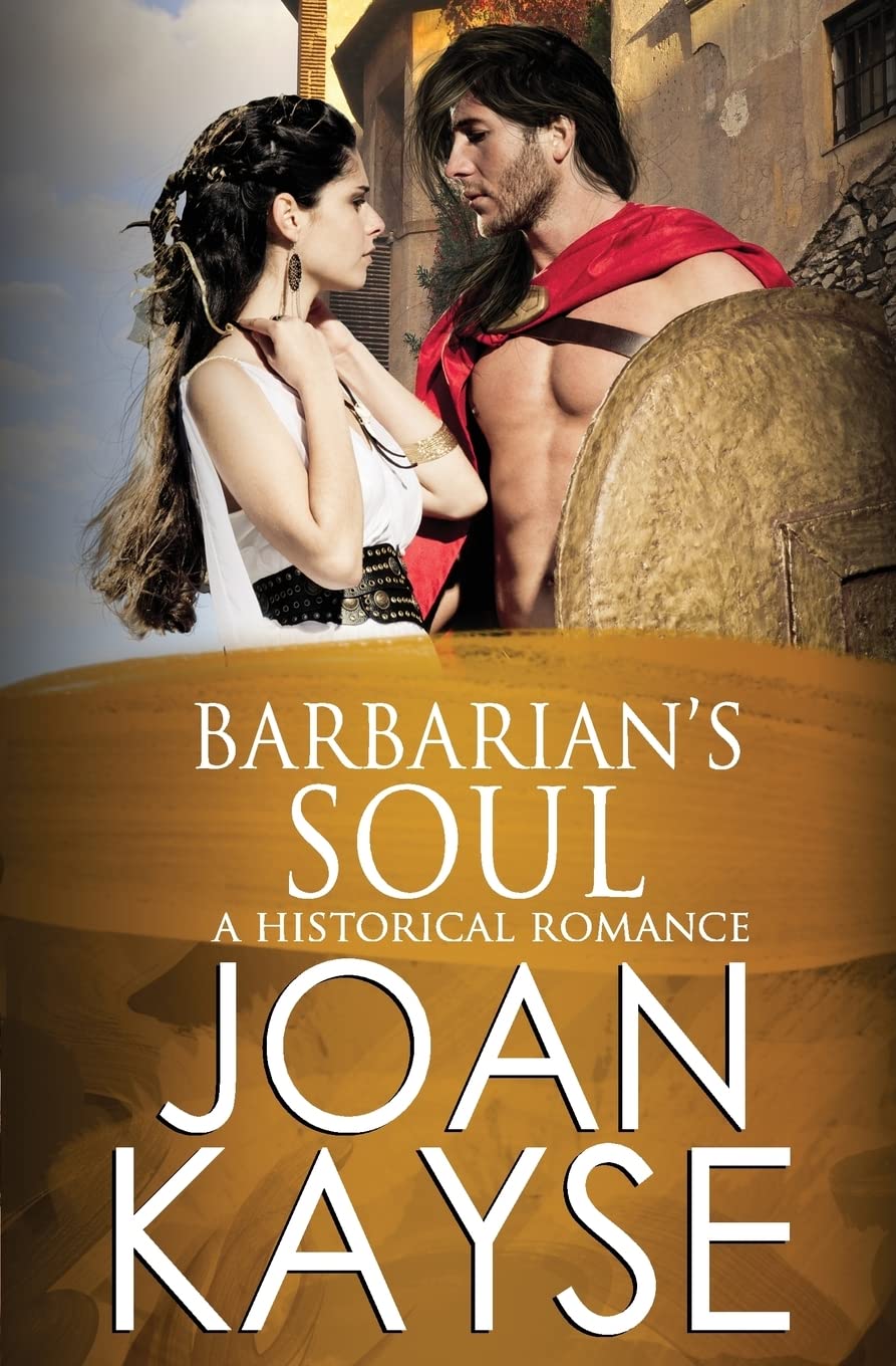 Barbarian's Soul: A Historical Romance Historical Fiction