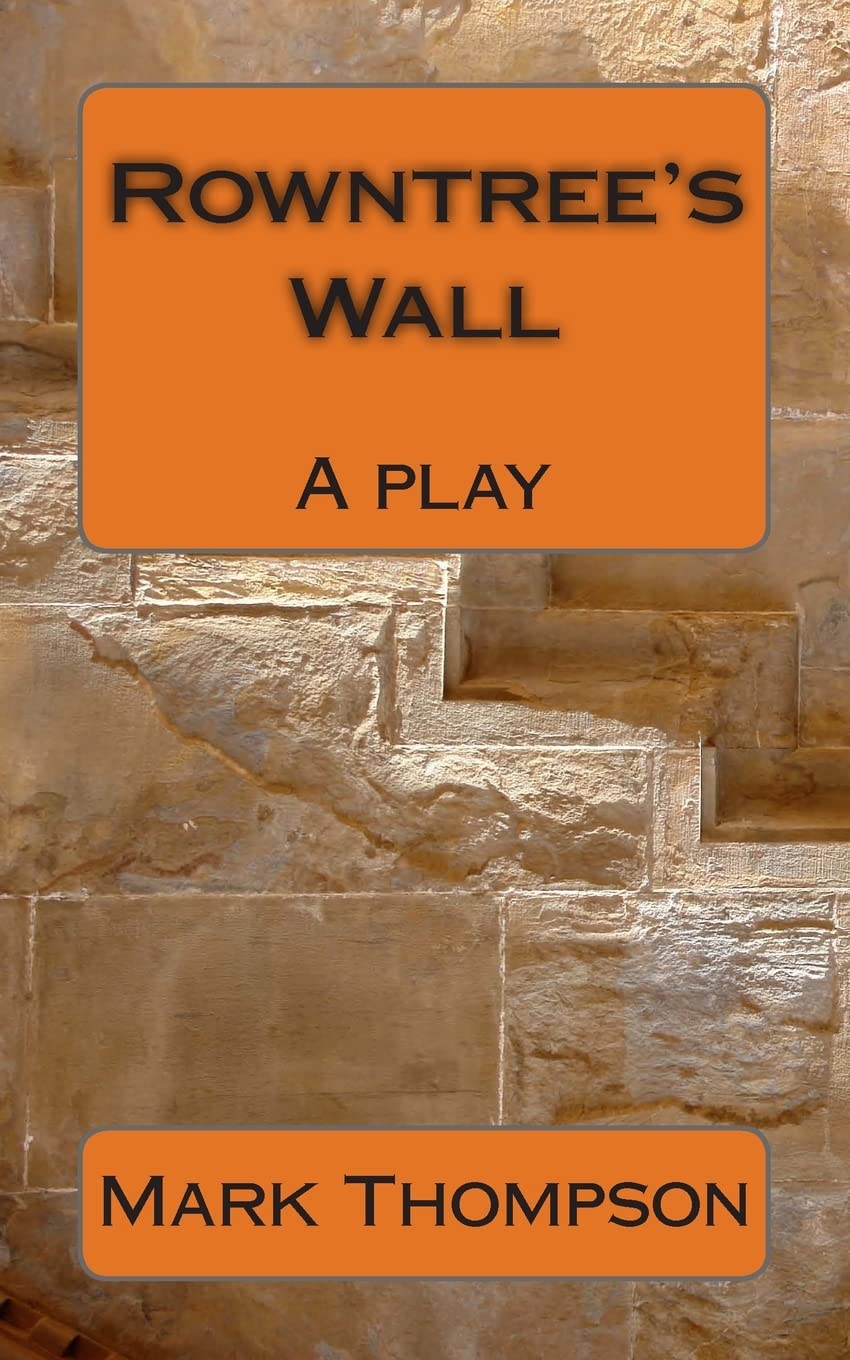 Rowntree's Wall Dystopia & Post-Apocalypse
