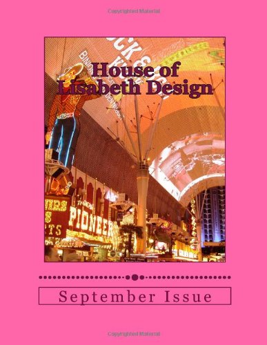 House of Lisabeth Design (House of Lisabeth Design Magazine, Band 9) Film, Art & Culture