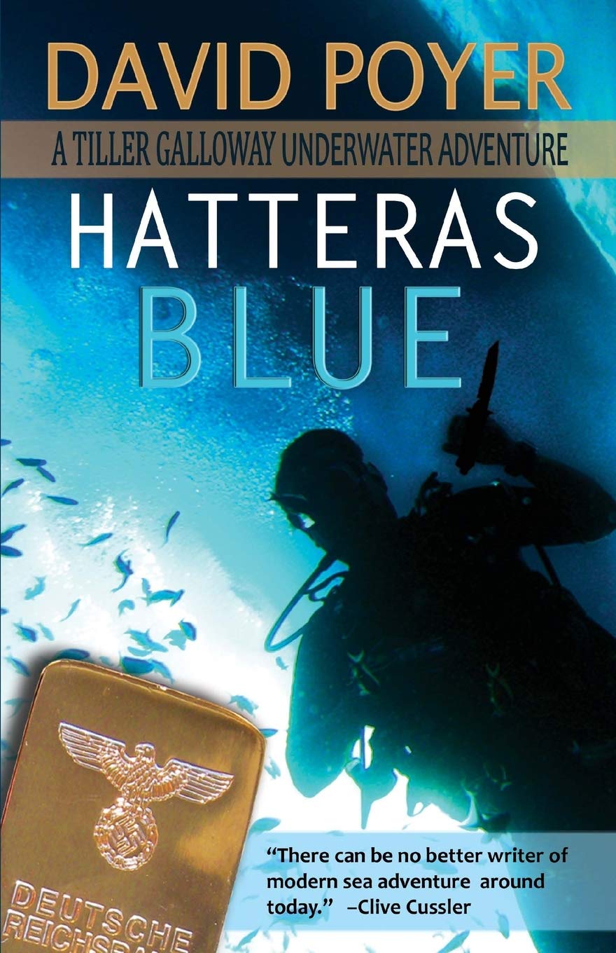 Hatteras Blue: A Tiller Galloway Underwater Adventure (The Tiller Galloway Novels, Band 1) Action & Adventure