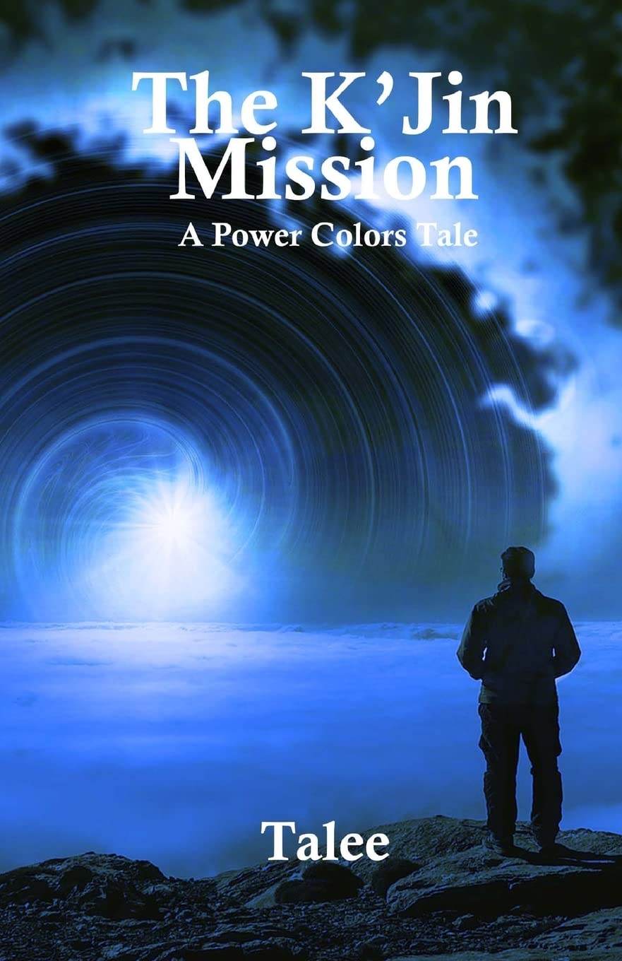 The K'Jin Mission: A Power Colors Tale (The Power Colors Saga) Action & Adventure