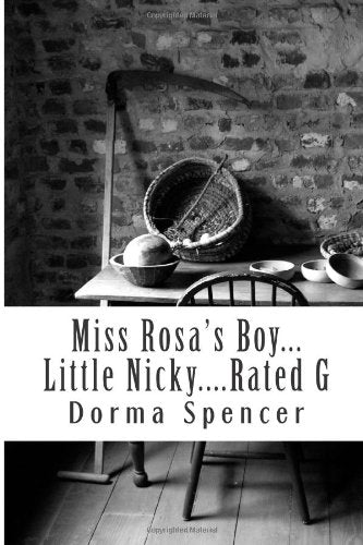 Miss Rosa's Boy...Little Nicky..Rated G (The Tourvilles, Band 1) Psychology