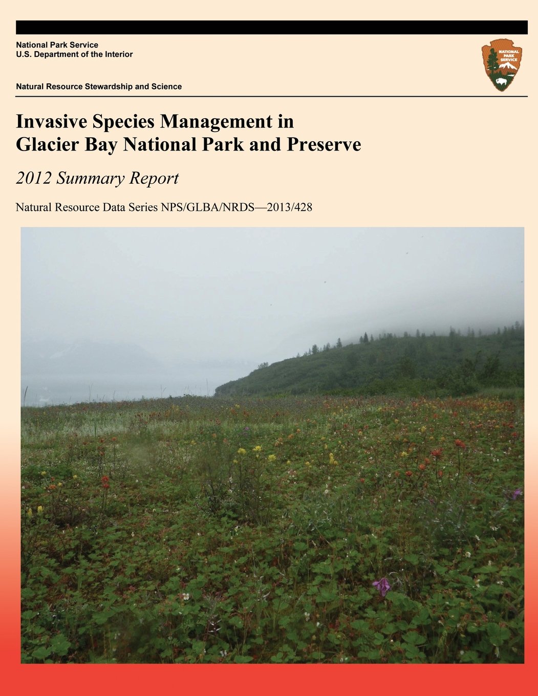Invasive Species Management in Glacier Bay National Park & Preserve: 2012 Summary Report (Natural Resource Data Series NPS/GLBA/NRDS?2013/428, Band 428) Mathematics