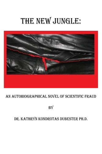The New Jungle: An Autobiographical Novel of Scientific Fraud Contemporary literature