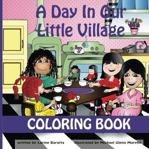 A Day In Our Little Village- COLORING BOOK Parents & Children