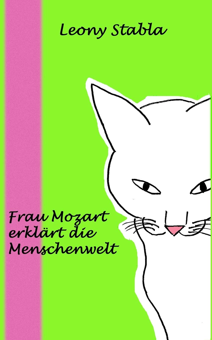 Frau Mozart erklärt die Menschenwelt book
