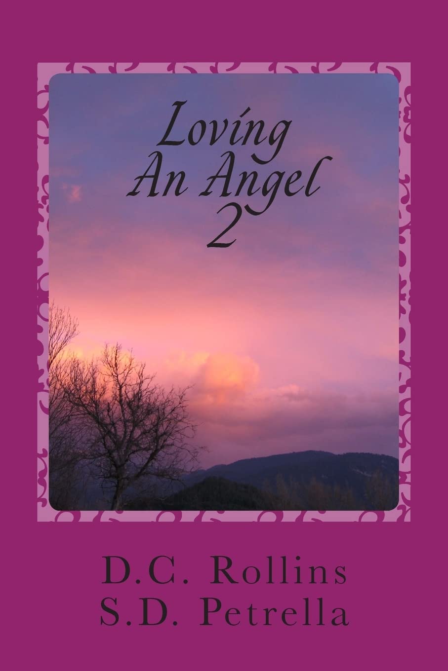 Loving An Angel II: The Story of Angel II (The Story of Angelo & Mercy, Band 2) Eroticism