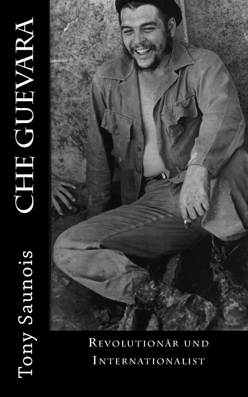 Che Guevara: Revolutionär und Internationalist Politics & Society