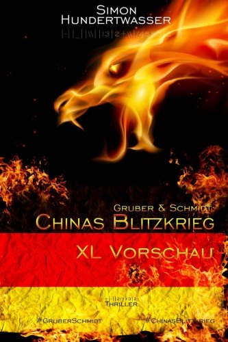 Gruber & Schmidt: Chinas Blitzkrieg (XL Leseprobe): Spionagethriller (Roman): Spionageroman book