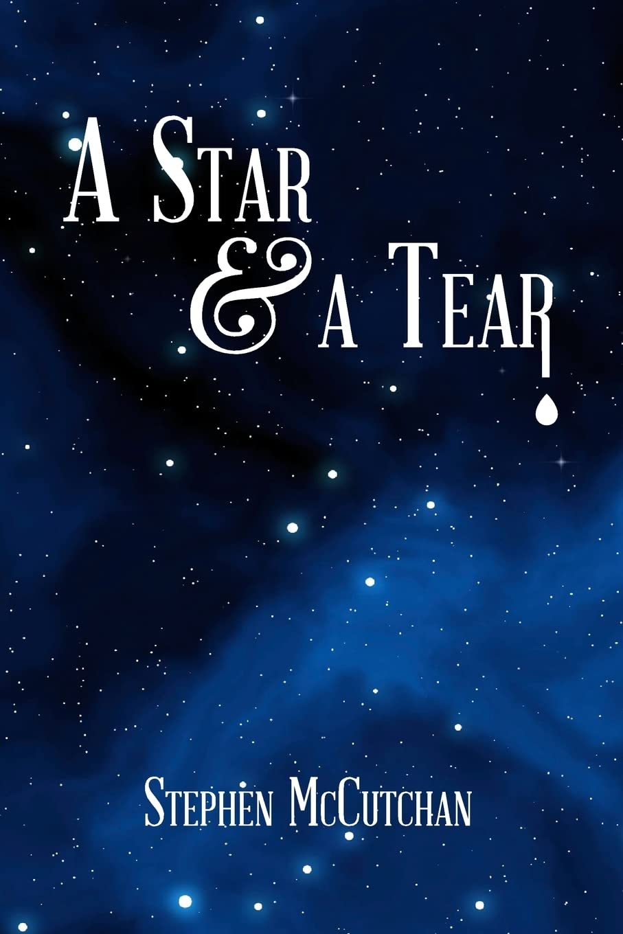 A Star and a Tear: A mystery novel exploring the symbiotic relationship of sexuality and spirituality. Detective & CSI
