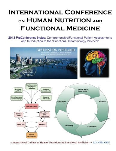 International Conference on Human Nutrition and Functional Medicine: 2013 PreConference Notes Medicine