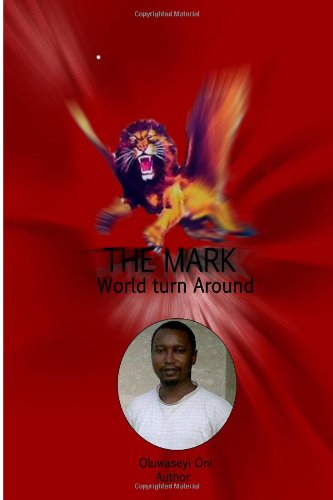 The mark world turn around: The mark world turn around Religion & Esotericism