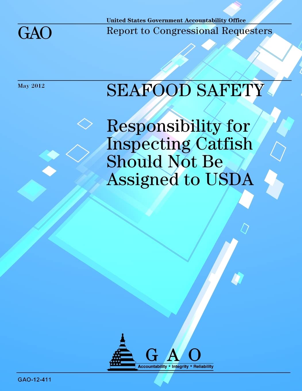Seafood Safety: Responsibility for Inspecting Catfish Should Not Be Assigned to USDA Reference Books