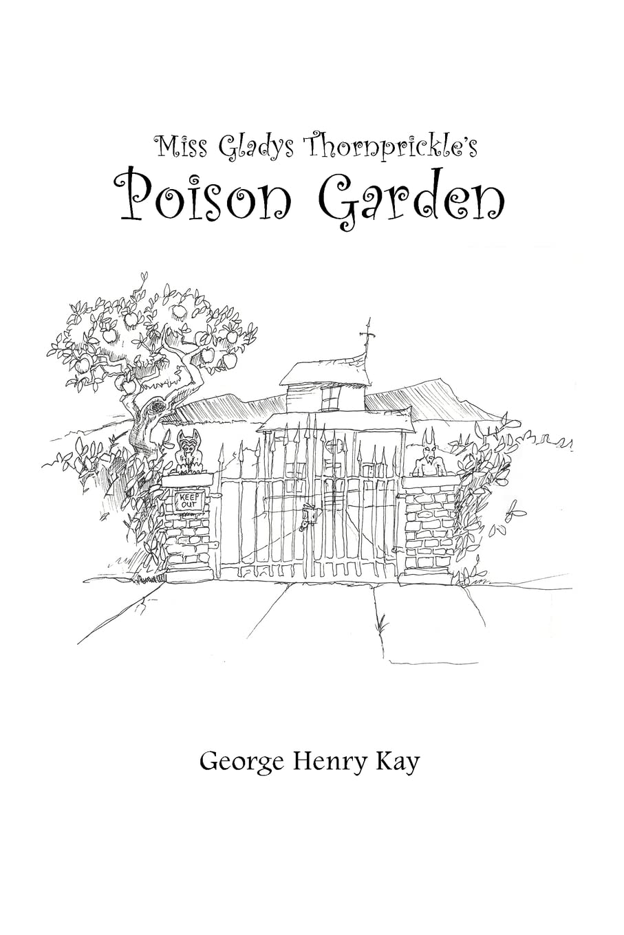 Miss Gladys Thornprickle's Poison Garden Novels & Short Stories