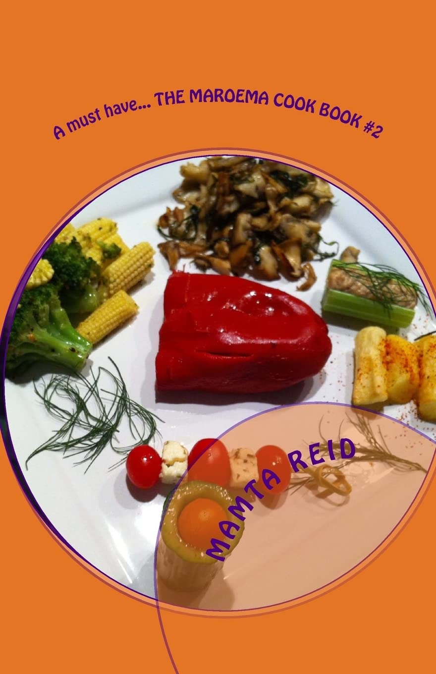 A must have... THE MAROEMA COOK BOOK #2: Add tasty veges to your current diet! (THE MAROEMA COOK BOOKS, Band 2) Health, Nutrition & Fitness