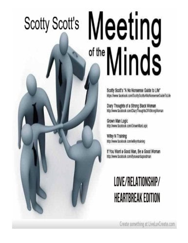 Scotty Scott's Meeting of the Minds Love/Relationship/Heartbreak Edition Partnership & Love