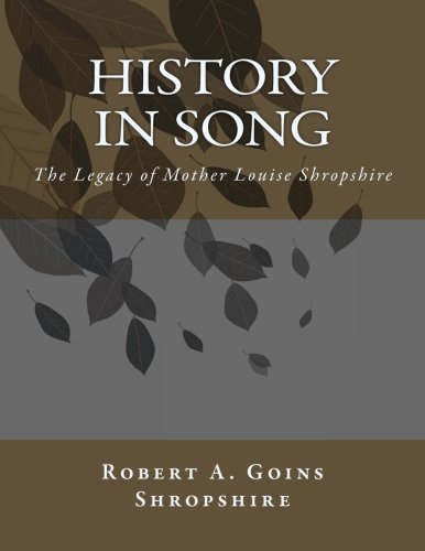 History in Song: The Legacy of Mother Louise Shropshire Sheet Music